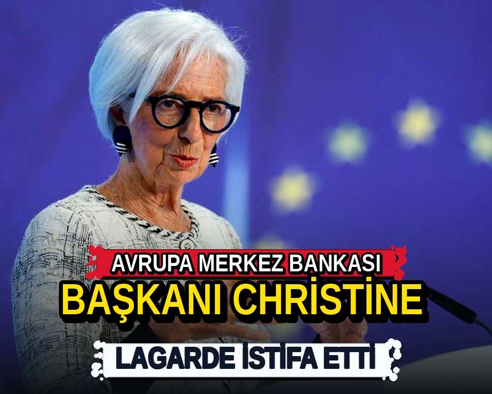 Avrupa Merkez Bankası Başkanı Christine Lagarde istifa etti - Dosya Haber Manşet