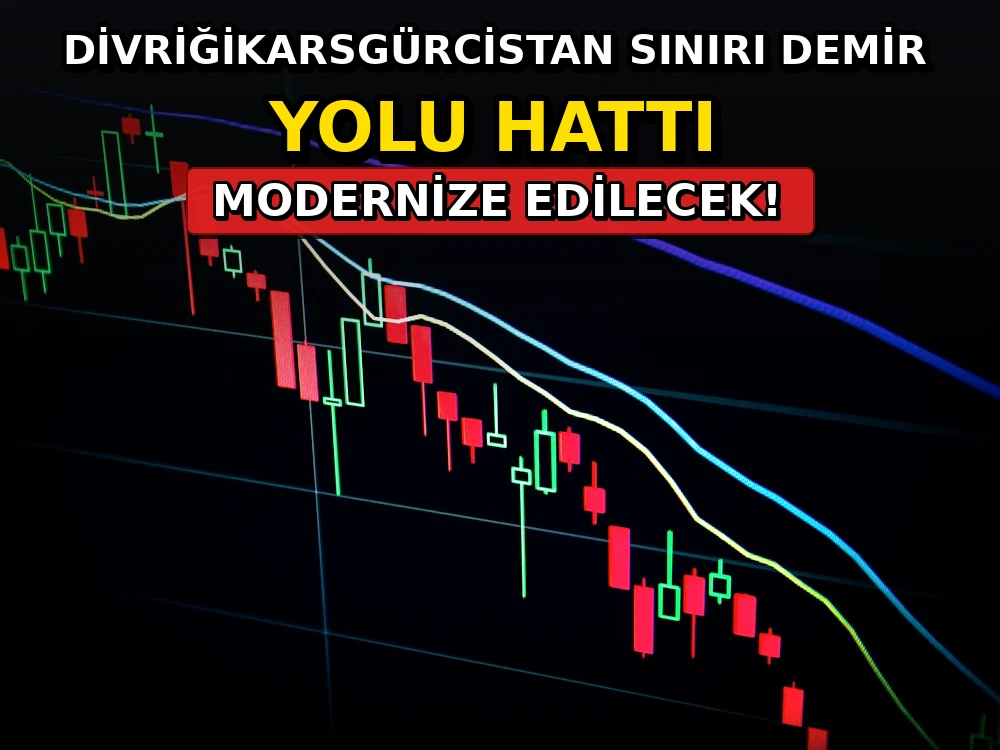 DivriğiKarsGürcistan Sınırı Demir Yolu Hattı modernize edilecek - Dosya Haber Manşet