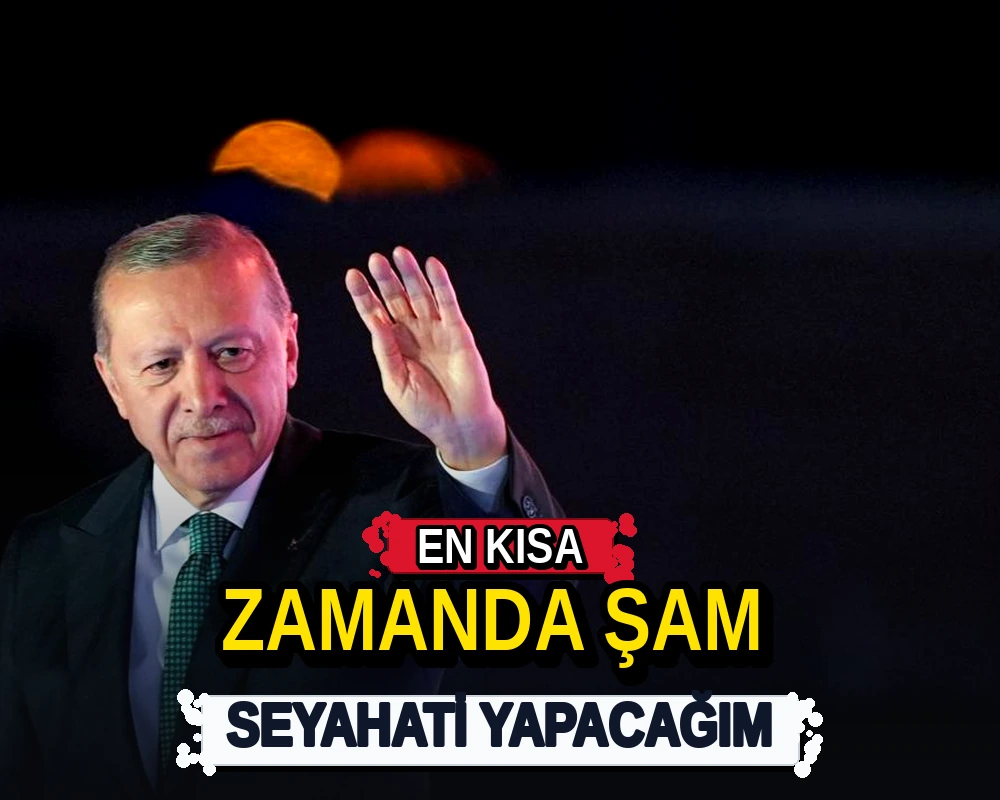 En kısa zamanda Şam seyahati yapacağım - Dosya Haber Manşet