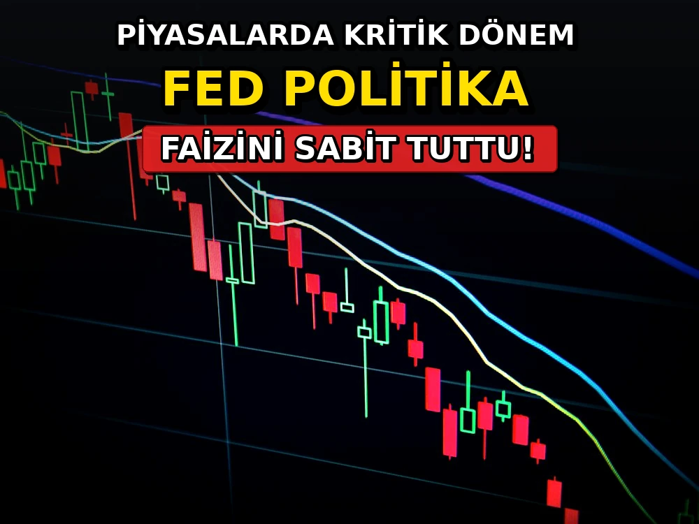 Fed politika faizini sabit tuttu - Dosya Haber Manşet