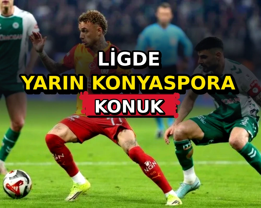 Lider Galatasaray, Süper Lig'de yarın Konyaspor'a konuk - Dosya Haber Manşet