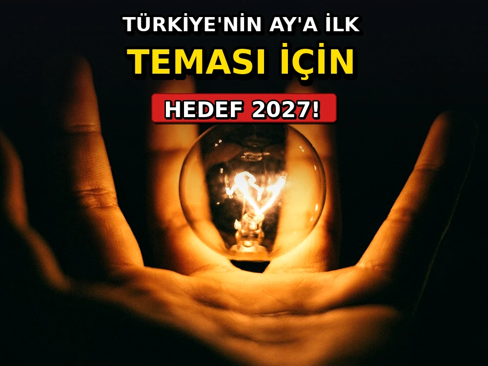 Türkiye'nin Ay'a ilk teması için hedef 2027 - Dosya Haber Manşet