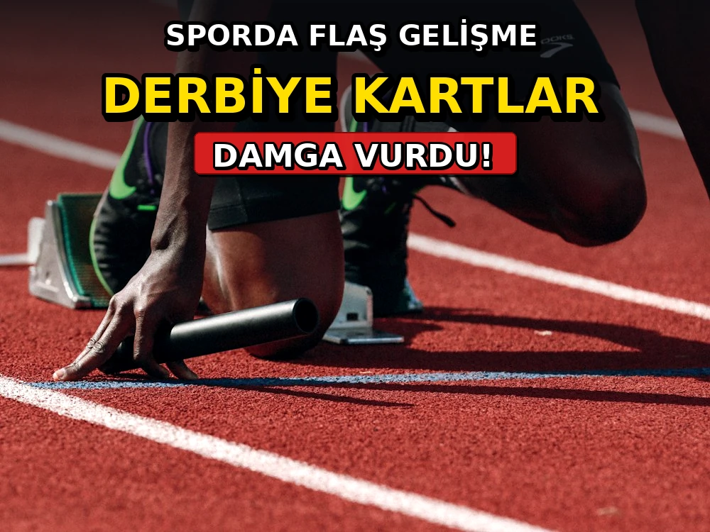 Derbiye kartlar damga vurdu - Dosya Haber Manşet