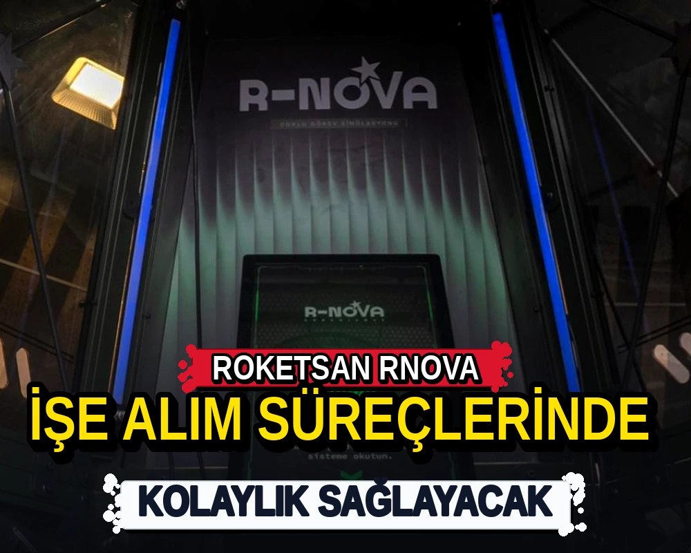 ROKETSAN RNOVA, işe alım süreçlerinde kolaylık sağlayacak - Dosya Haber Manşet