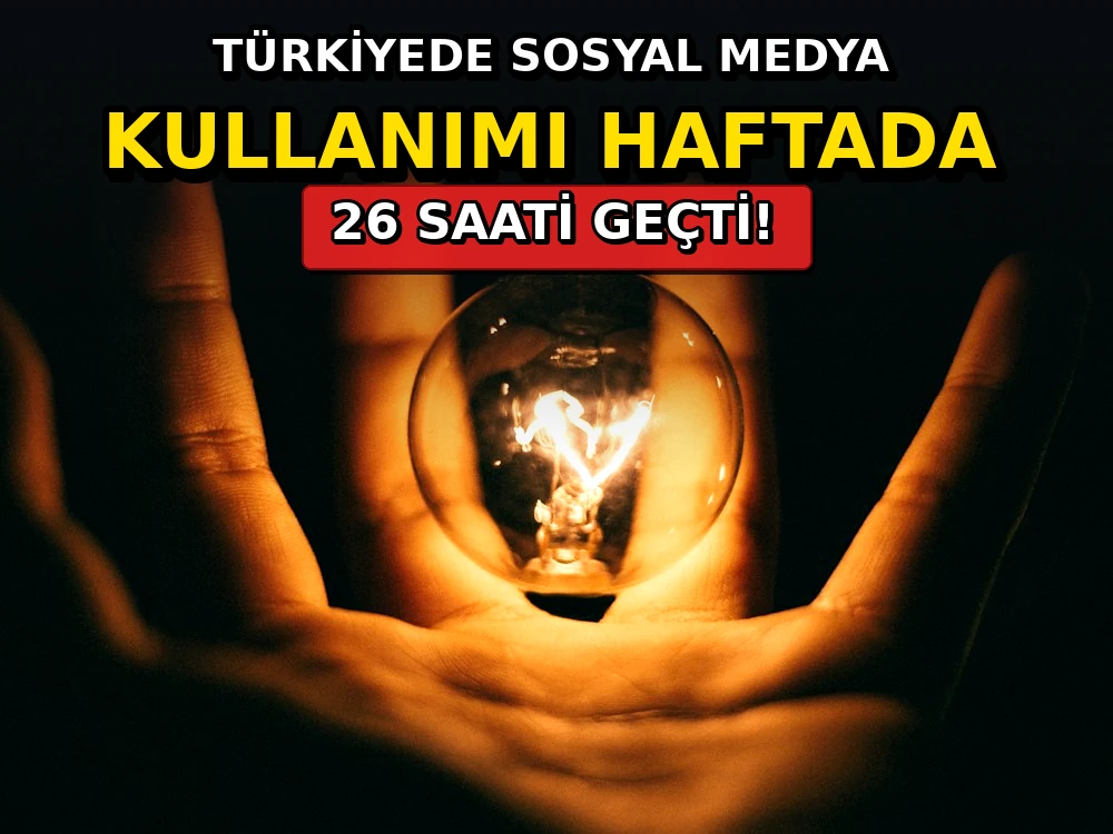 Türkiyede sosyal medya kullanımı haftada 26 saati geçti - Dosya Haber Manşet