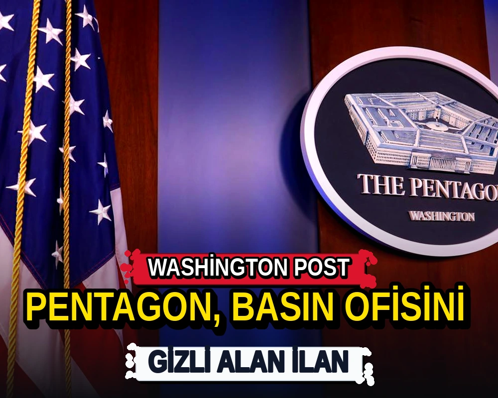 Washington Post: Pentagon, basın ofisini gizli alan ilan - Dosya Haber Manşet